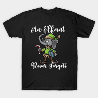 Christmas Elephant Funny Elf Costume An Elfant Never Forgets T-Shirt